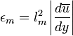 \epsilon_m=l_m^2\left|\frac{d\overline u}{dy}\right|