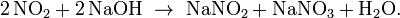  \mathrm{2\,NO_2 + 2\,NaOH \ \rightarrow \ NaNO_2 + NaNO_3 + H_2O }.