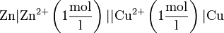 \mathrm{Zn|Zn^{2+}\left(1\frac{mol}{l}\right)||Cu^{2+}\left(1\frac{mol}{l}\right)|Cu}